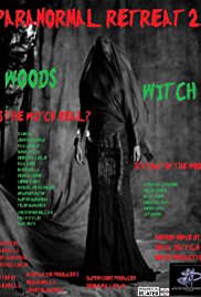 Watch Full Movie :Paranormal Retreat 2The Woods Witch (2016)