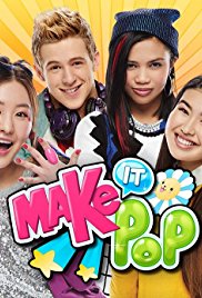 Watch Full TV Series :Make It Pop (2015 2016)