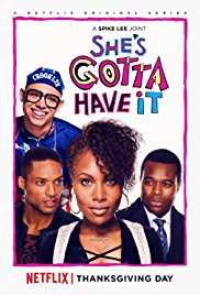 Watch Full TV Series :Shes Gotta Have It (2017)