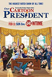 Watch Full TV Series :Our Cartoon President (2018)