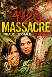 Watch Full Movie :4/20 Massacre (2018)