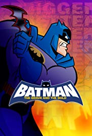 Watch Full TV Series :Batman: The Brave and the Bold (2008 2011)