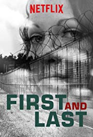 Watch Full TV Series :First and Last (2018 )