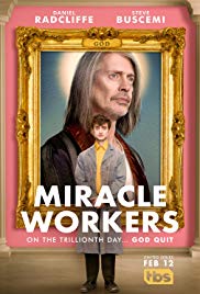 Watch Full TV Series :Miracle Workers (2018 )