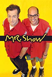 Watch Full TV Series :Mr. Show with Bob and David (19951998)