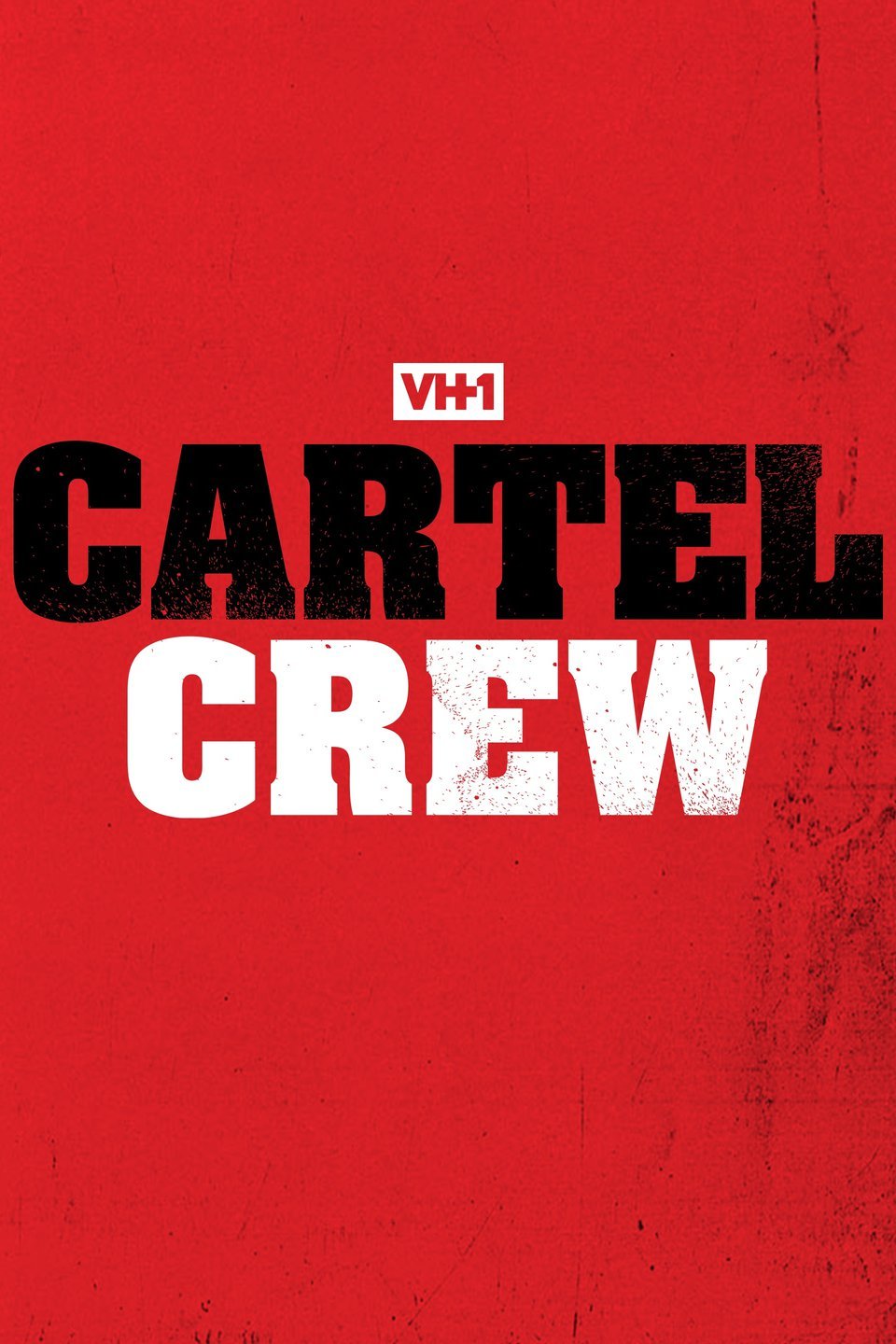 Watch Full TV Series :Cartel Crew (2019 )