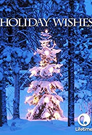 Watch Full Movie :Holiday Wishes (2006)