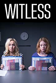 Watch Full TV Series :Witless (20162018)