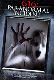 Watch Full Movie :616: Paranormal Incident (2013)