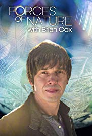 Watch Full TV Series :Forces of Nature with Brian Cox (2016)