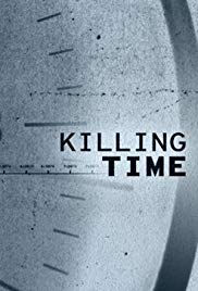 Watch Full TV Series :Killing Time (2019 )