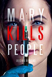 Watch Full TV Series :Mary Kills People (2017 )