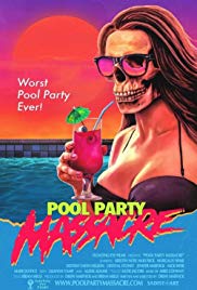 Watch Full Movie :Pool Party Massacre (2017)