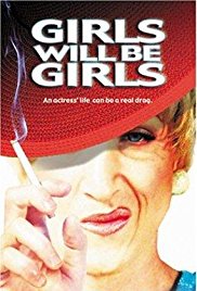 Watch Full Movie :Girls Will Be Girls (2003)