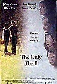 Watch Full Movie :The Only Thrill (1997)
