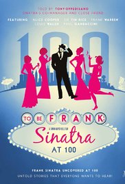 Watch Full Movie :To Be Frank, Sinatra at 100 (2015)